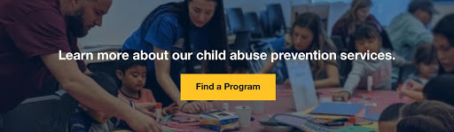 Learn more about our child abuse prevention services. Find a program...